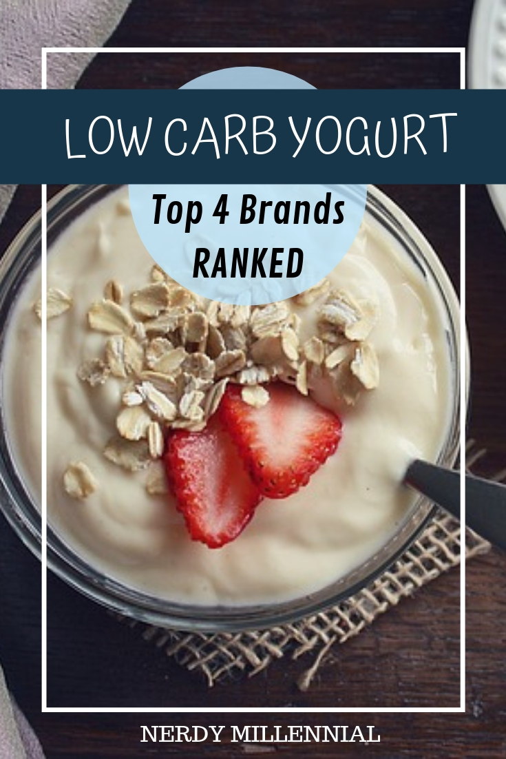 low carb yogurt brands: 4 top choices ranked