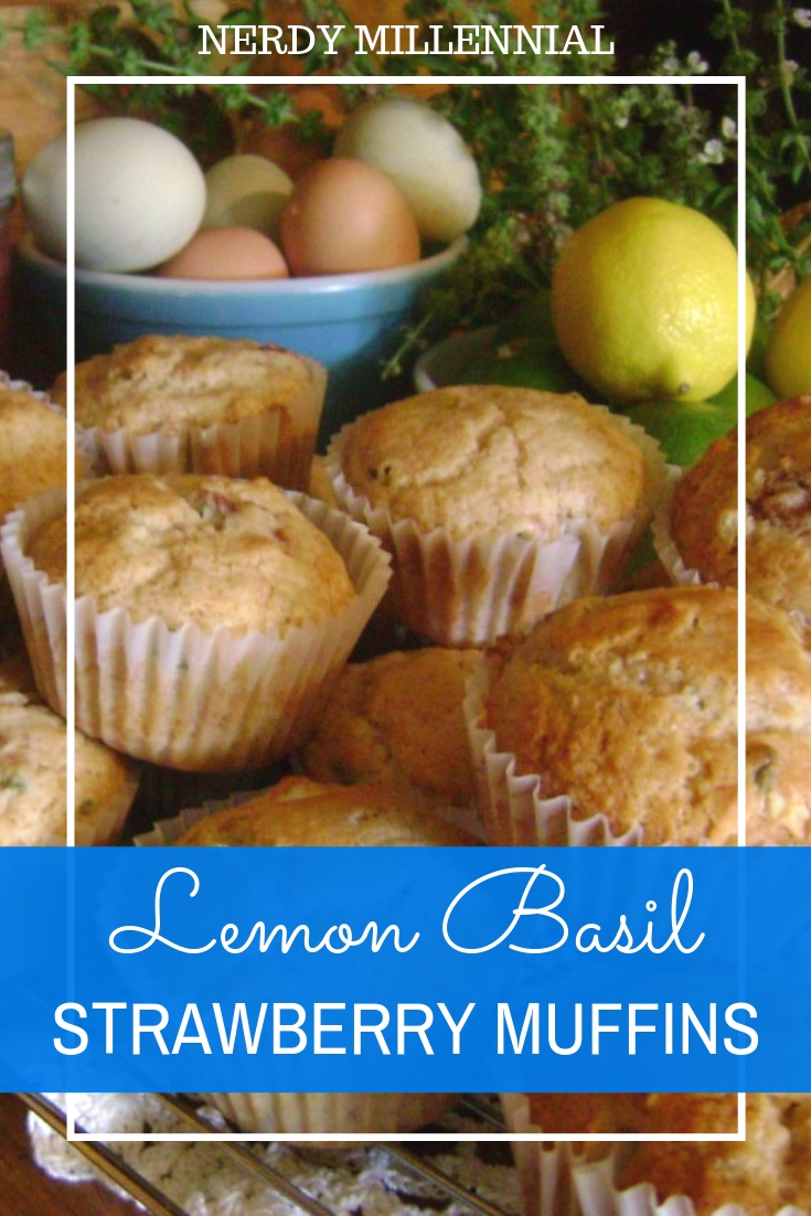"Basil's In Season" Lemon Basil Strawberry Muffins - The lemon basil I use to make these muffins smells like fresh lemon drop hard candy when picked straight out of the garden.