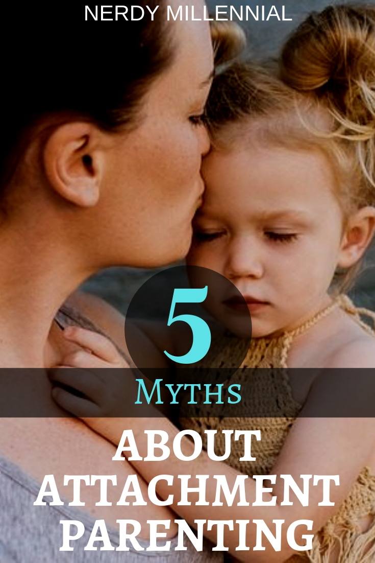 Top 5 Myths About Attachment Parenting