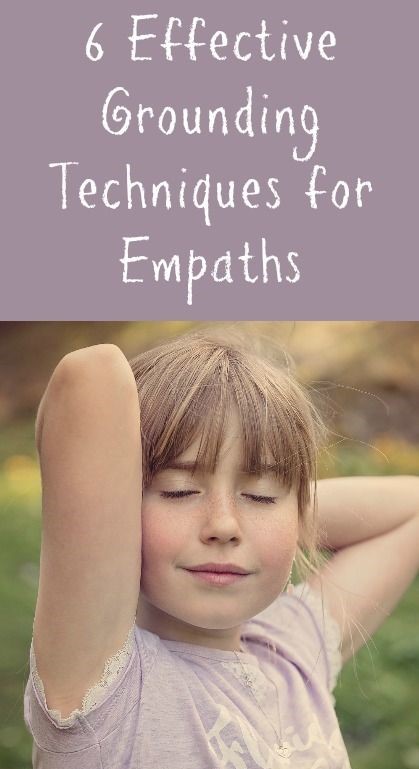 6 Effective Grounding Techniques for Empaths