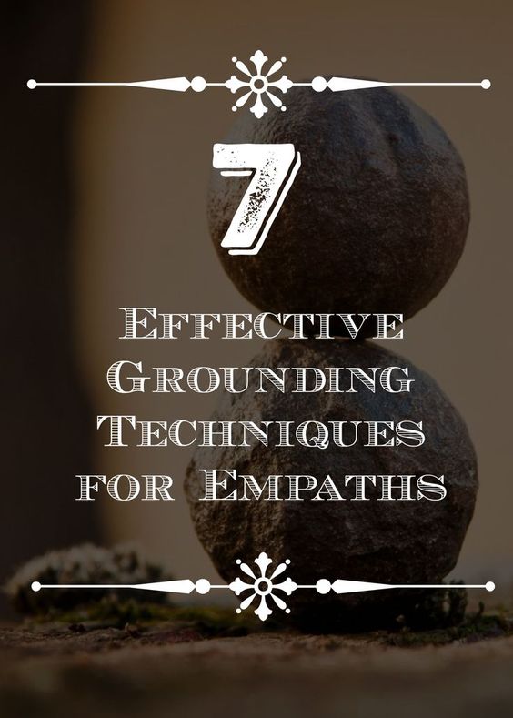 7 Effective Grounding Techniques for Empaths