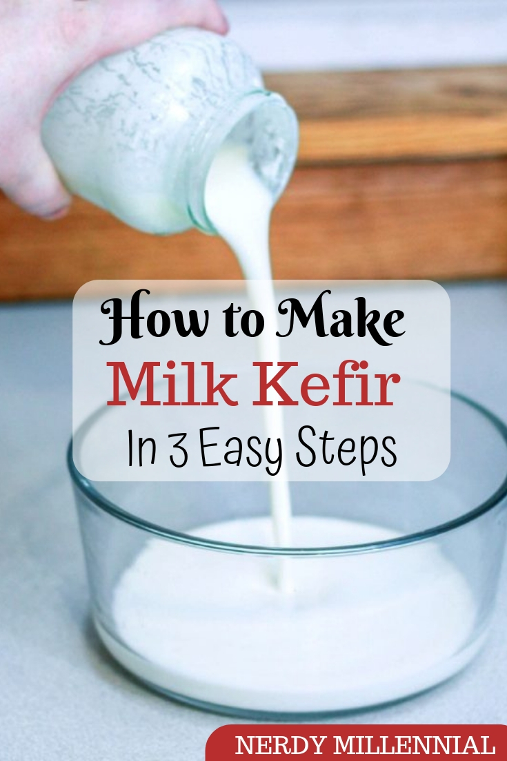 How to Make Milk Kefir in 3 Easy Steps
