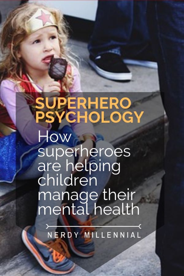 Superhero Psychology: How superheroes are helping children manage their mental health