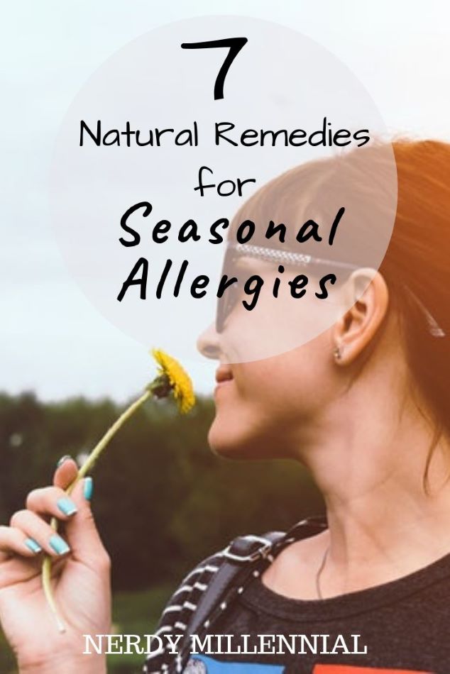 7 Natural Remedies to Minimize Symptoms of Seasonal Allergies