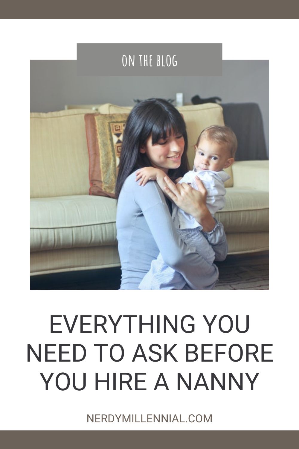 Everything You Need to Ask Before You Hire a Nanny